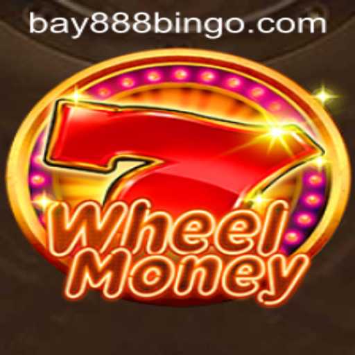 WheelMoney: A Thrilling Spin of Fortune with BAY888